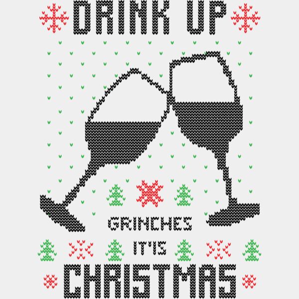 Drink up grinches it is christmas Thumbnail